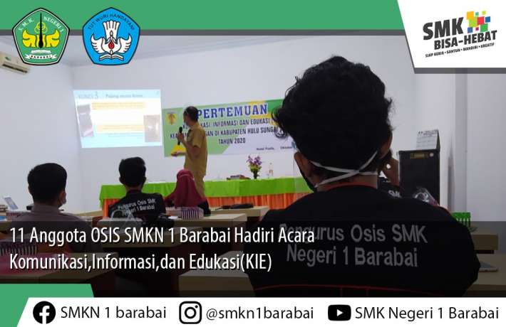 11 Anggota OSIS SMKN 1 Barabai Hadiri Acara KIE