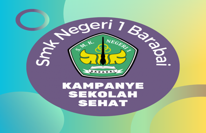KAMPANYE SEKOLAH SEHAT SMK NEGERI  BARABAI