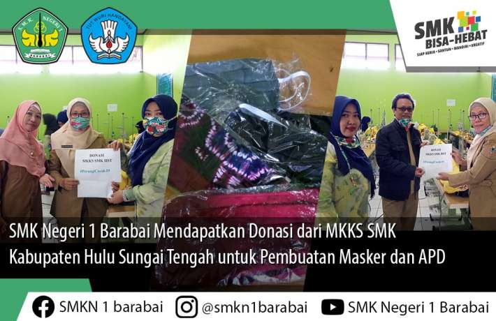 SMK Negeri 1 Barabai Mendapatkan Donasi dari MKKS SMK Kab HST untuk Pembuatan Masker dan APD